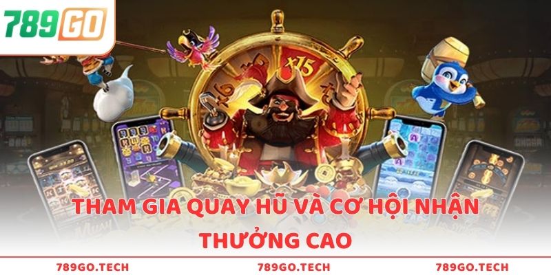 Rất nhiều jackpot giá trị lên đến hàng tỷ đồng 